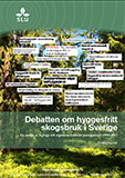 Framsida Future Forests rapport Debatten om hyggesfritt skogsbruk