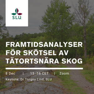 Framtidsanalyser för skötsel av tätortsnära skog.